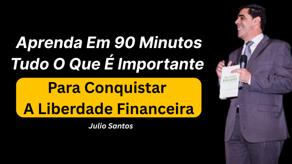 Aprenda Educvação Finanaceira em 90 Minutos